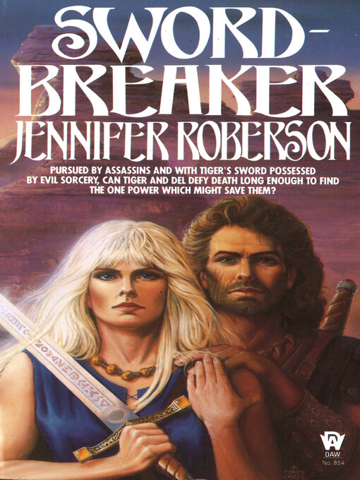 Title details for Sword-Breaker by Jennifer Roberson - Available